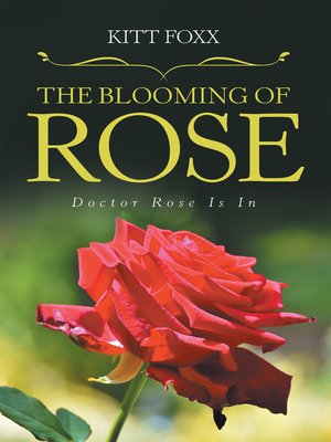 cover image of The Blooming of Rose
